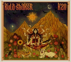 Kula Shaker – K2.0